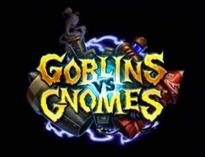 Hearthstone: Goblins vs. Gnomes