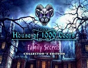 House of 1,000 Doors: Family Secrets Collector's Edition