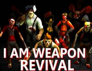 I am Weapon: Revival