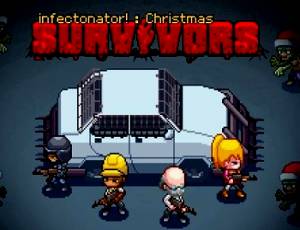 Infectonator : Survivors