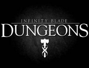 Infinity Blade: Dungeons