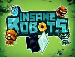 Insane Robots