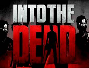 Into the Dead