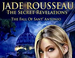 Jade Rousseau: The Secret Revelations - The Fall of Sant' Antonio