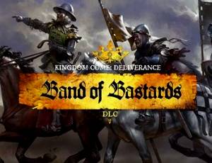 Kingdom Come: Deliverance - Band of Bastards