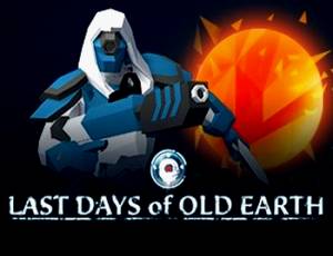 Last Days of Old Earth