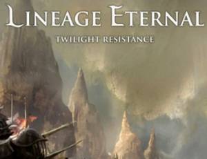 Lineage Eternal: Twilight Resistance