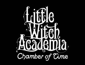 Little Witch Academia: Chamber of Time