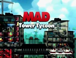 Mad Tower Tycoon