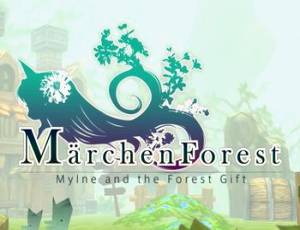 Marchen Forest: Mylne and the Forest Gift