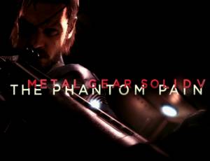 Metal Gear Solid V: The Phantom Pain