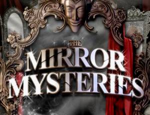 The Mirror Mysteries