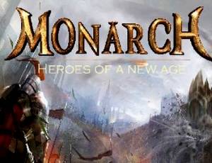 Monarch: Heroes of a New Age