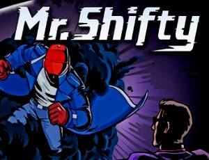 Mr. Shifty