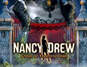 Nancy Drew: Ghost of Thornton Hall