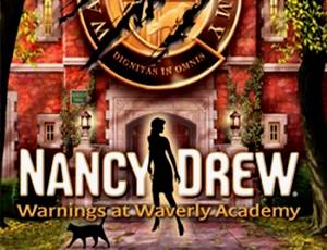 Nancy Drew: Warnings at Waverly Academy