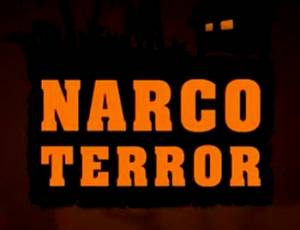 Narco Terror