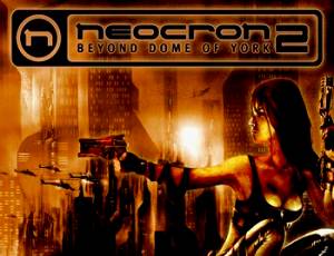 Neocron 2: Beyond Dome of York
