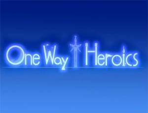 One Way Heroics