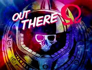 Out There: Ω Edition