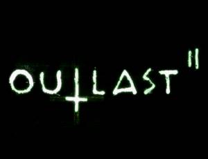 Outlast II