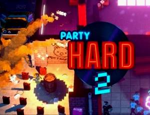 Party Hard 2