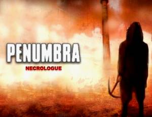 Penumbra: Necrologue