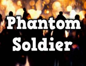 Phantom Soldier