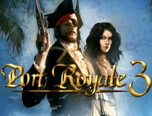 Port Royale 3: Pirates & Merchants