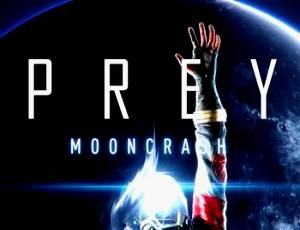 Prey: Mooncrash