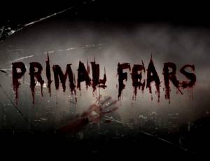 Primal Fears