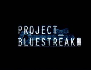 Project Bluestreak