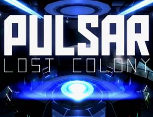 PULSAR: Lost Colony