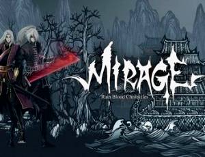 Rain Blood Chronicles: Mirage