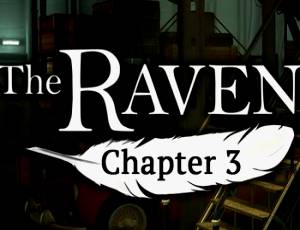 The Raven: Legacy of a Master Thief - Episode 3