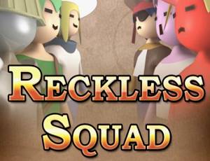 Reckless Squad