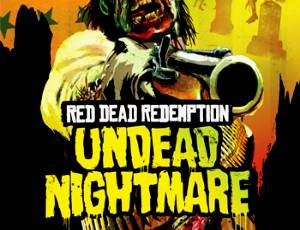 Red Dead Redemption: Undead Nightmare