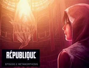 Republique - Episode 2: Metamorphosis