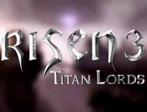 Risen 3: Titan Lords