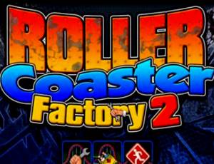 Roller Coaster Factory 2