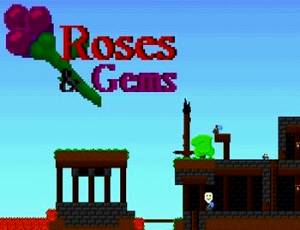 Roses and Gems