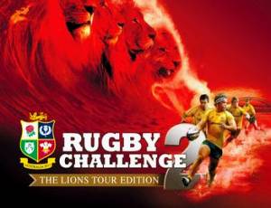 Rugby Challenge 2 (The Lions Tour Edition)