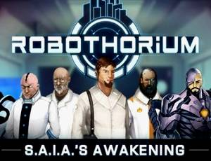 S.A.I.A.'s Awakening: A Robothorium Visual Novel