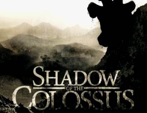 Shadow of the Colossus