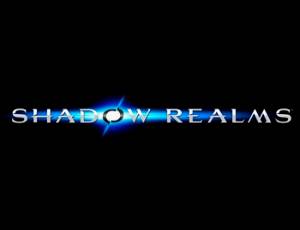 Shadow Realms
