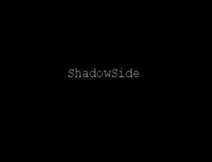 Shadow Side