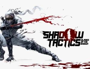 Shadow Tactics: Blades of the Shogun