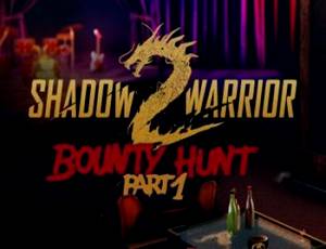Shadow Warrior 2: Bounty Hunt