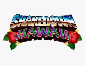 Shakedown: Hawaii