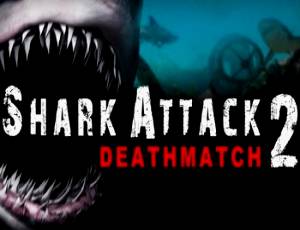 Shark Attack Deathmatch 2